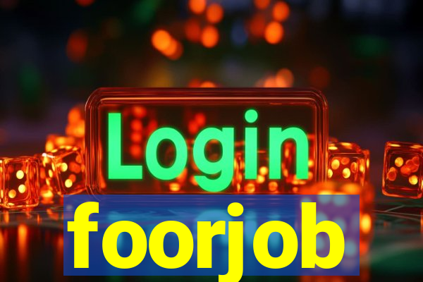 foorjob