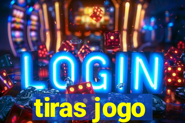 tiras jogo