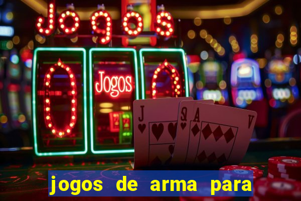 jogos de arma para pc fraco