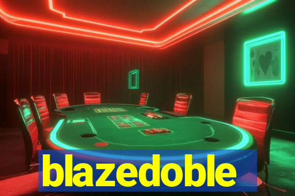 blazedoble