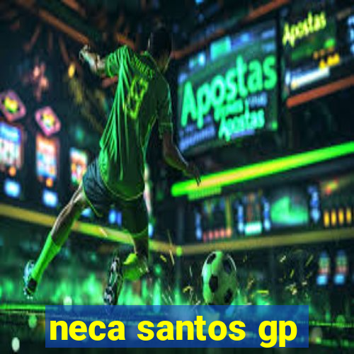 neca santos gp