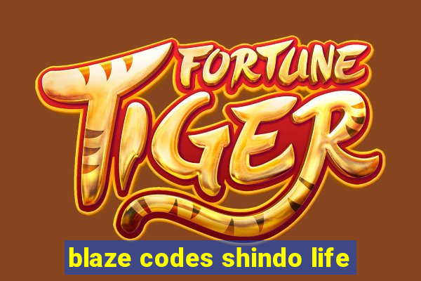 blaze codes shindo life