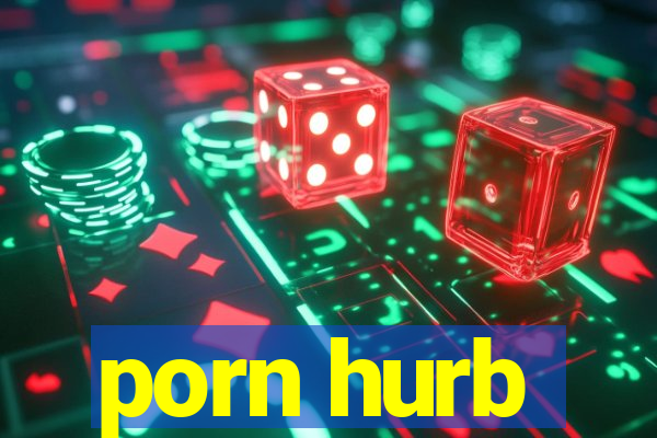 porn hurb