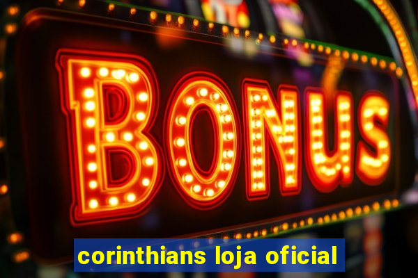 corinthians loja oficial