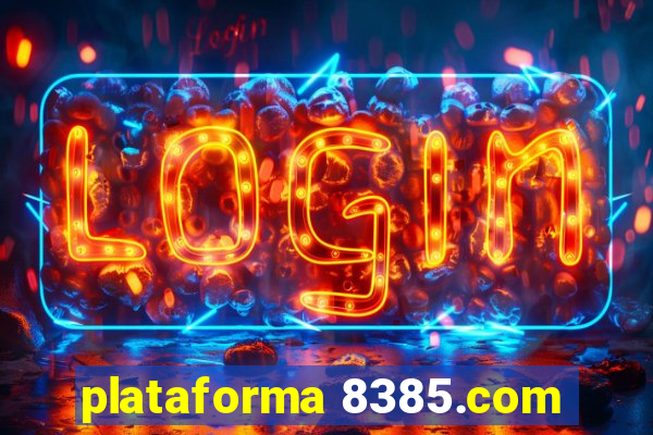 plataforma 8385.com