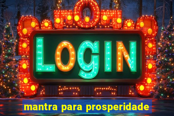 mantra para prosperidade