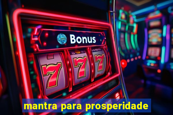 mantra para prosperidade