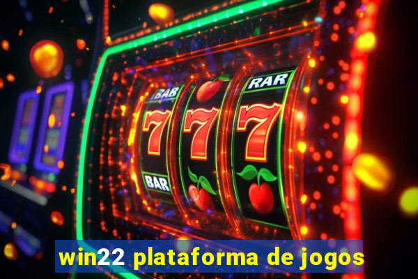 win22 plataforma de jogos