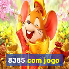 8385 com jogo