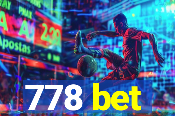 778 bet