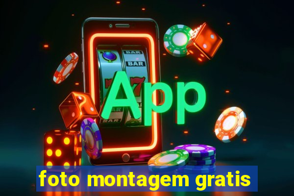 foto montagem gratis