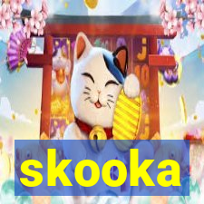 skooka