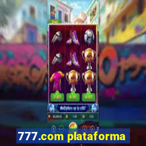 777.com plataforma