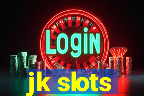 jk slots