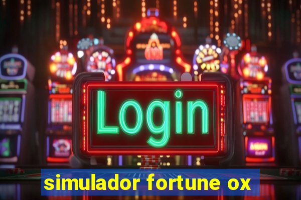 simulador fortune ox