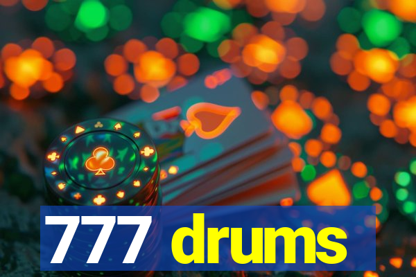 777 drums