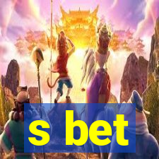 s bet