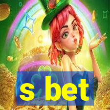 s bet