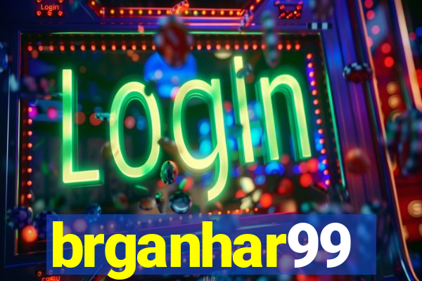 brganhar99