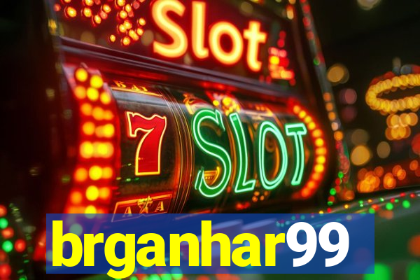 brganhar99