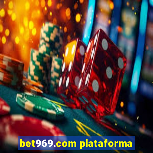 bet969.com plataforma