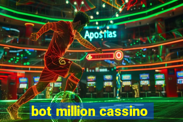 bot million cassino