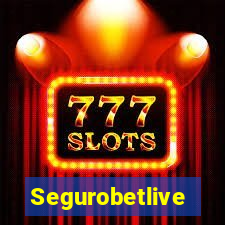 Segurobetlive