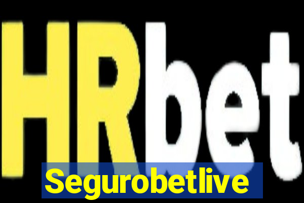 Segurobetlive