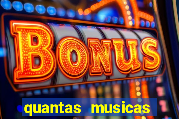 quantas musicas existem no mundo