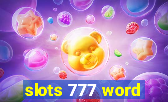 slots 777 word