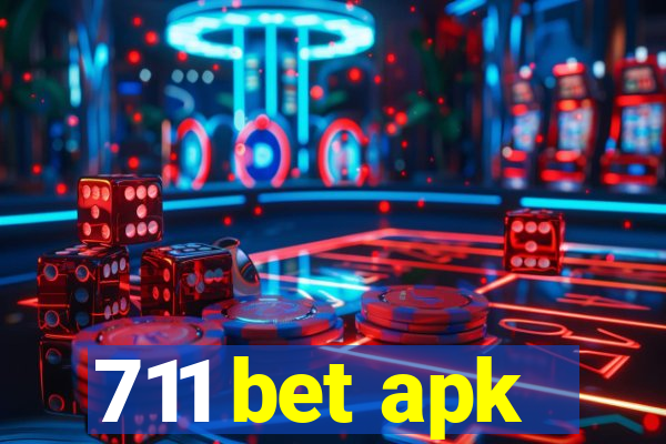 711 bet apk