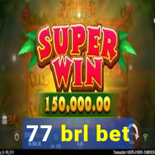 77 brl bet