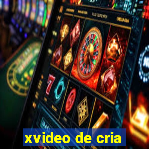 xvideo de cria