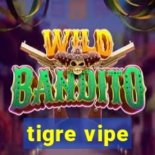 tigre vipe