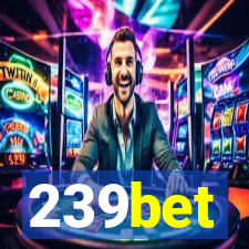 239bet