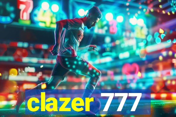 clazer 777