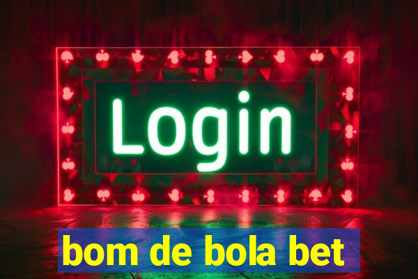 bom de bola bet