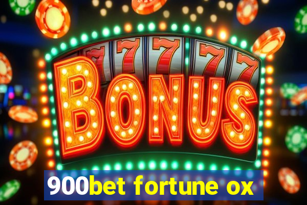 900bet fortune ox