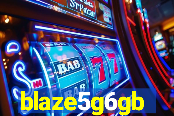 blaze5g6gb