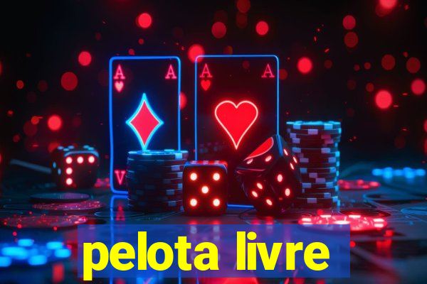 pelota livre