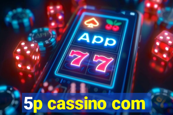 5p cassino com