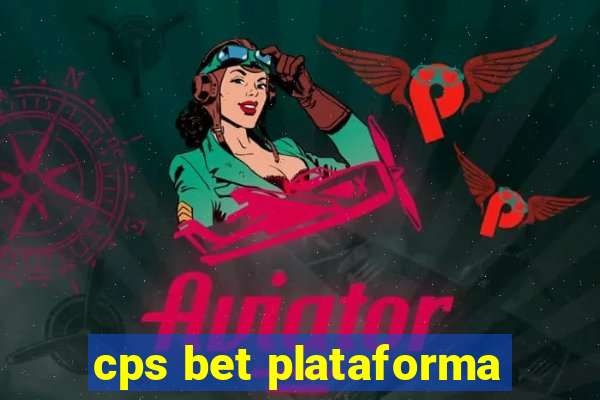 cps bet plataforma