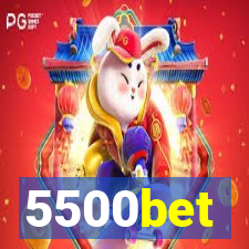 5500bet