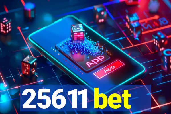 25611 bet