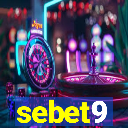 sebet9