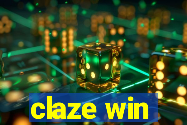 claze win