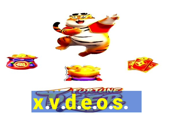 x.v.d.e.o.s.