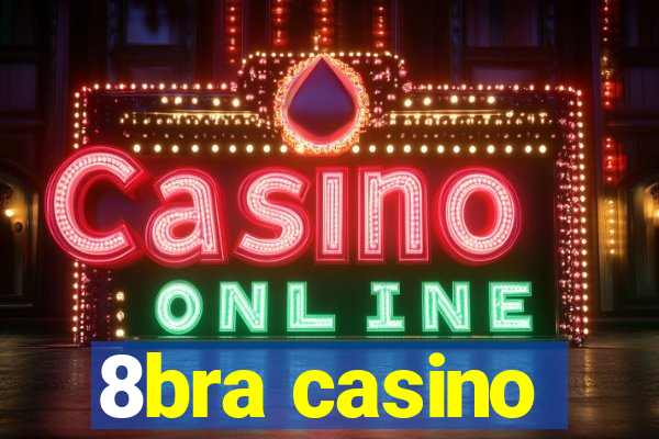 8bra casino