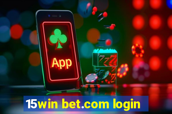 15win bet.com login