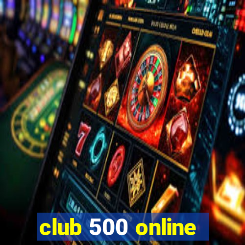 club 500 online